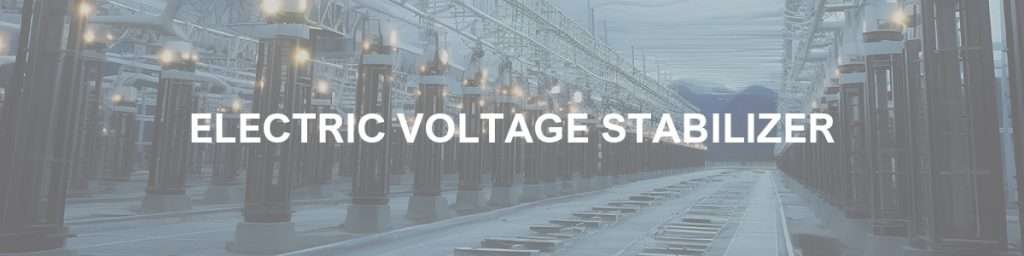 Power Voltage Stabilizers